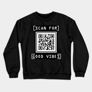 Good Vibes QR Code Crewneck Sweatshirt